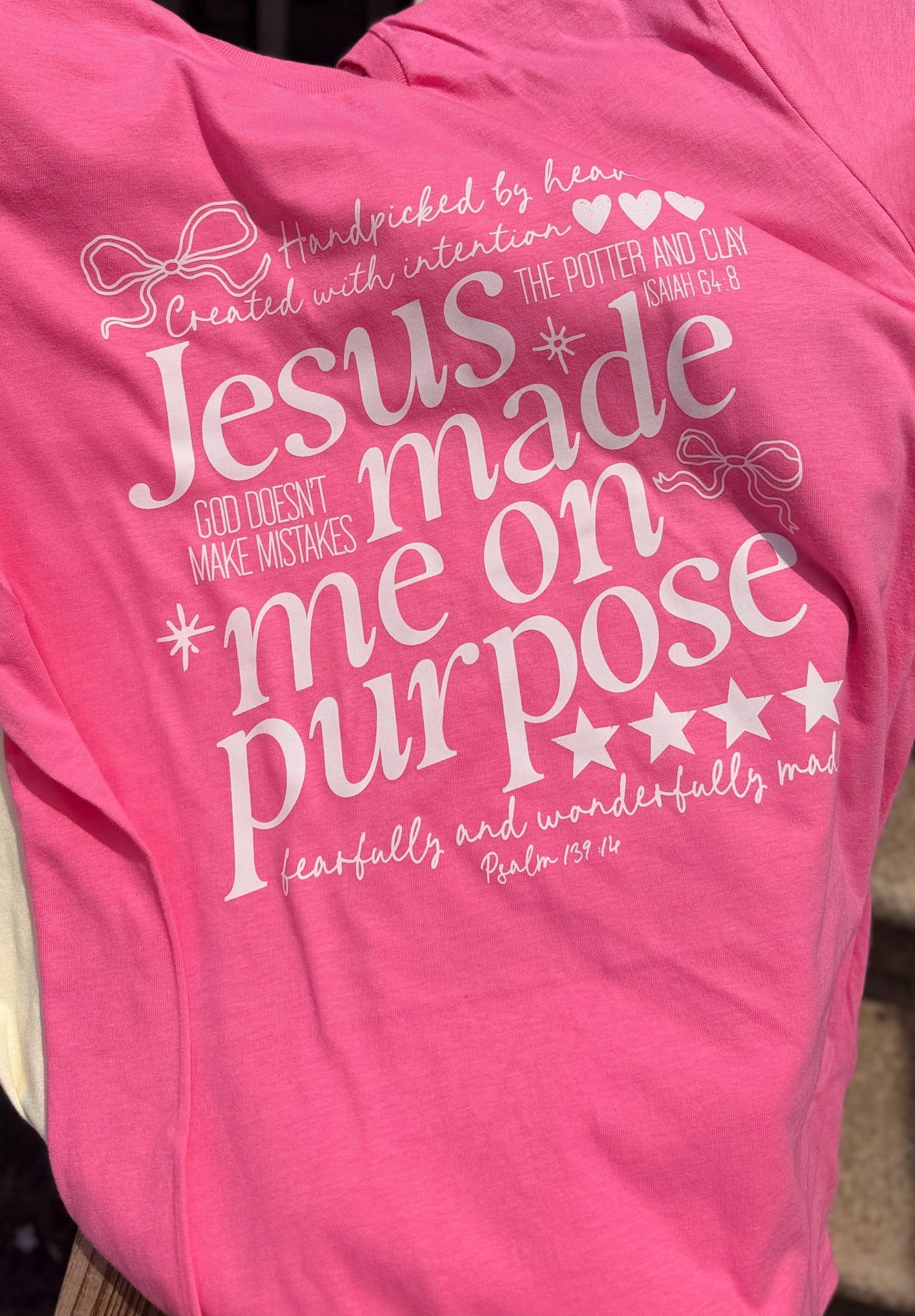 Jesus Made Me On Purpose