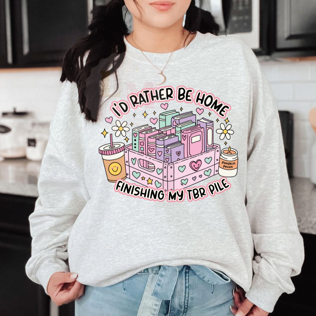 Rather be Home Reading Graphic T Shirt or Sweatshirt